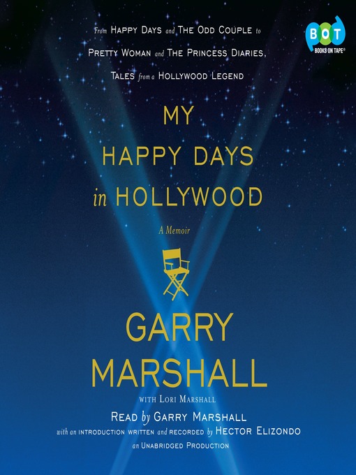 Title details for My Happy Days in Hollywood by Garry Marshall - Wait list